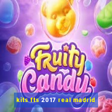 kits fts 2017 real madrid